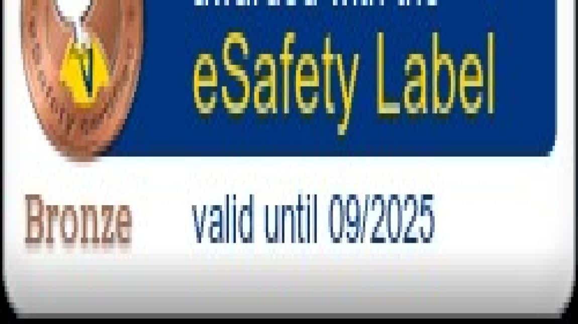 Okulumuz e-güvenlik etiketi almaya hak kazanmıştır